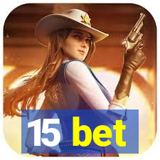 15 bet